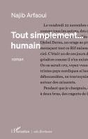 Najib Arfaoui - Tout simplement...humain, Häftad