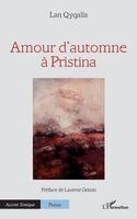 Lan Qyqalla - Amour d'automne à Pristina, Häftad