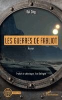 Bai Ding - Les guerres de Fabliot, Häftad