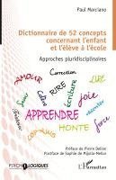 Paul Marciano - Dictionnaire de 52 concepts concernant l'enfant et l'élève à l'école, Häftad