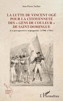 Jean-Pierre Tardieu - Lutte de Vincent Ogé pour la citoyenneté des "gens de couleur" de Saint-Domingue, Häftad