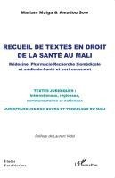 Mariam Maiga, Amadou Sow - Recueil de textes en droit de la santé au Mali, Häftad
