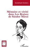 Quraishiyah Durbarry - Mémoire et vérité dans Les Braises de Sándor Márai, Häftad