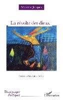 Maurice Jacques - révolte des dieux, Häftad