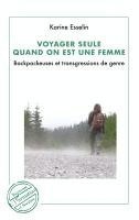 Karine Esselin - Voyager seule quand on est une femme, Häftad