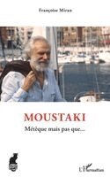 Françoise Miran - Moustaki, Häftad