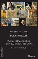 Patrick Howlett-Martin - Spoliations nazies, Häftad