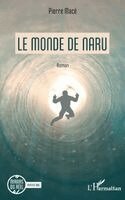 Pierre Macé - monde de Naru, Häftad