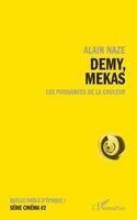 Alain Naze - Demy, Mekas, Häftad