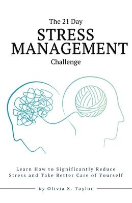 bokomslag The 21 Day Stress Management Challenge