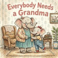 Teguh Wahyudi - Everybody Needs a Grandma, Häftad