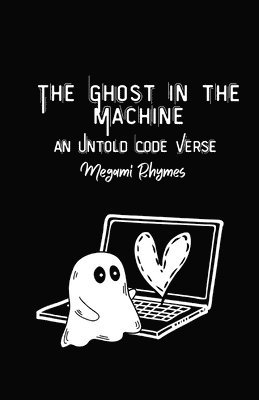 bokomslag The Ghost in the Machine