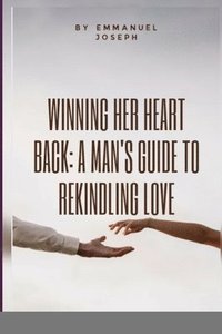 bokomslag Winning Her Heart Back