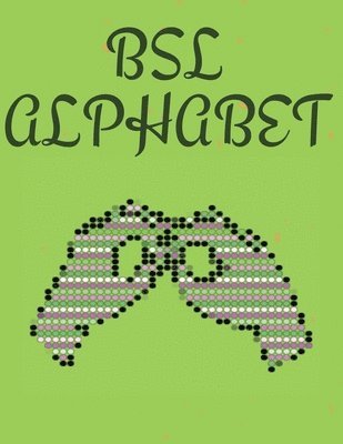 BSL Alphabet. British Sign Language 1