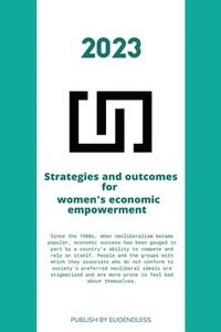bokomslag Strategies and outcomes for women's economic empowerment
