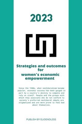 Strategies and outcomes for women's economic empowerment 1