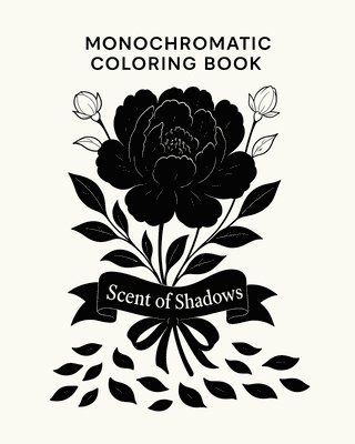bokomslag Monochromatic Coloring Book - Scent of Shadows