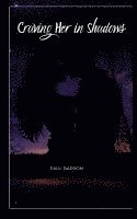 bokomslag Craving Her in Shadows