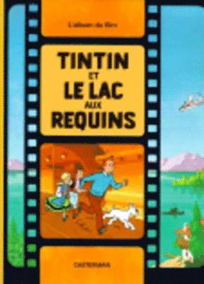Herge - Tintin et le lac aux requins, Inbunden