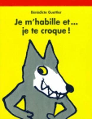 bokomslag Je m'habille et... je te croque !