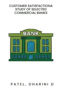 bokomslag Customer Satisfactiona Study Of Selected Commercial Banks