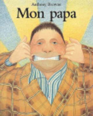 Anthony Browne - Mon papa, Häftad