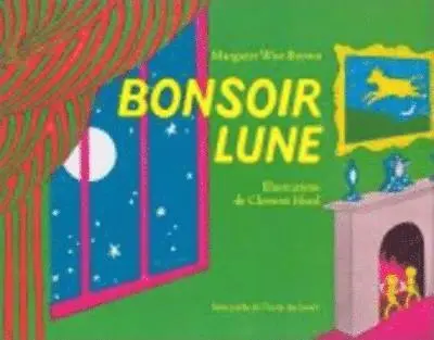 Margaret Wise Brown - Bonsoir lune, Häftad. Tillgänglighet: Lägg i varukorg