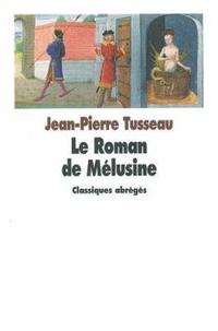 bokomslag Le roman de Melusine