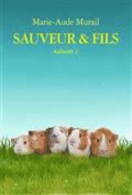 Marie-Aude Murail - Sauveur & fils, Häftad