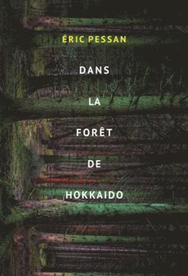 Dans la foret d'Hokkaido