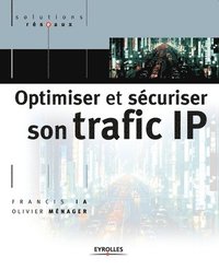 bokomslag Optimiser et scuriser son traffic IP