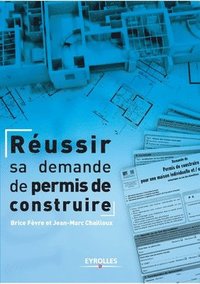 bokomslag Réussir sa demande de permis de construire