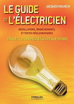 bokomslag Le guide de l'lectricien