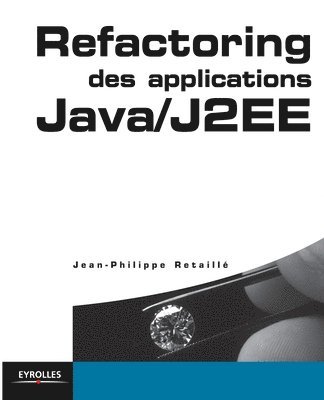 bokomslag Refactoring des applications Java/J2EE