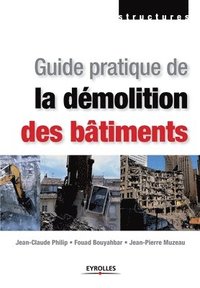 bokomslag Guide pratique de la démolition des bâtiments