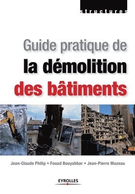 Guide pratique de la demolition des batiments 1