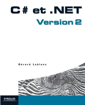Gérard LeBlanc - C# et .NET, Häftad