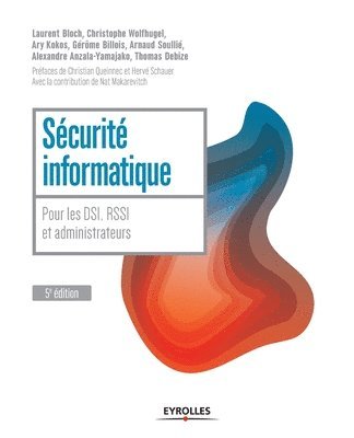 bokomslag Sécurité informatique, 5e édition