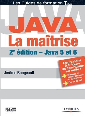 Java. La maitrise 1