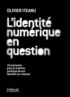 bokomslag L'identit numrique en question