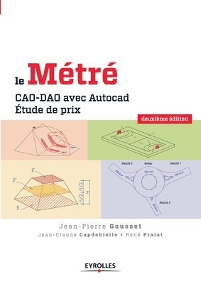 Jean-Pierre Gousset, Jean-Claude Capdebielle, René Pralat - métré, Häftad