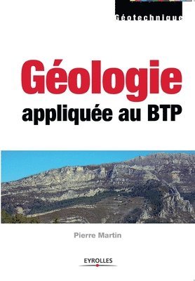 Pierre Martin - Géologie appliquée au BTP, Häftad