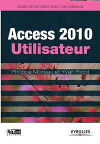 bokomslag Access 2010 utilisateur