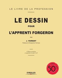 bokomslag Le dessin pour l'apprenti forgeron