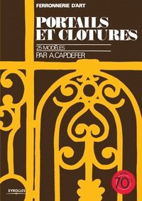 bokomslag Portails et clôtures