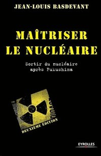 bokomslag Maîtriser le nucléaire