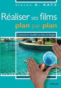 bokomslag Réaliser ses films plan par plan