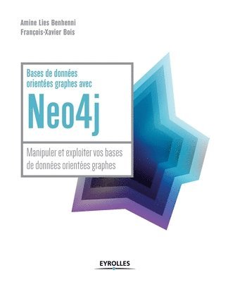 bokomslag Bases de donnees orientees graphes avec NEO4J