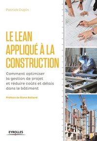 bokomslag Le LEAN appliqu  la construction