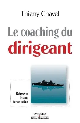 Thierry Chavel - coaching du dirigeant, Häftad. Tillgänglighet: Lägg i varukorg